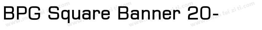 BPG Square Banner 20字体转换